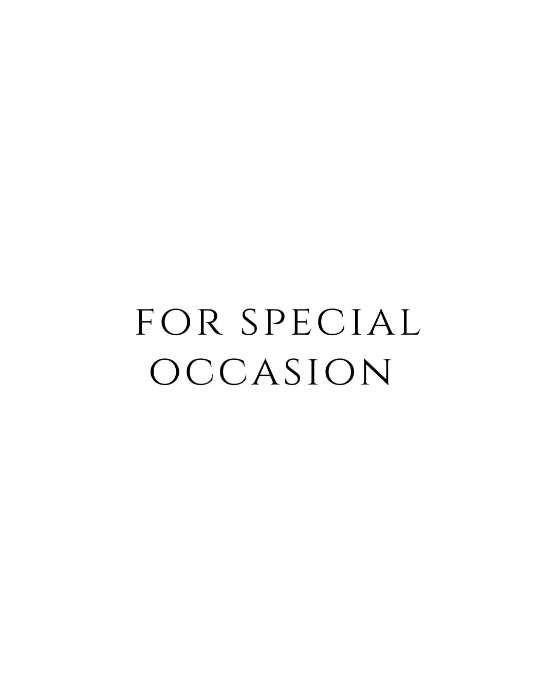 FOR SPECIAL OCCATIONS